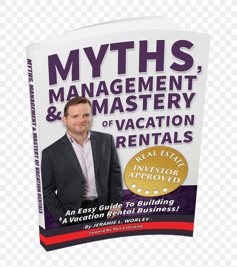 Myths, Management & Mastery Of Vacation Rentals House Renting, PNG, 1147x1293px, Vacation Rental, Accommodation, Advertising, Apartment, Bed And Breakfast Download Free