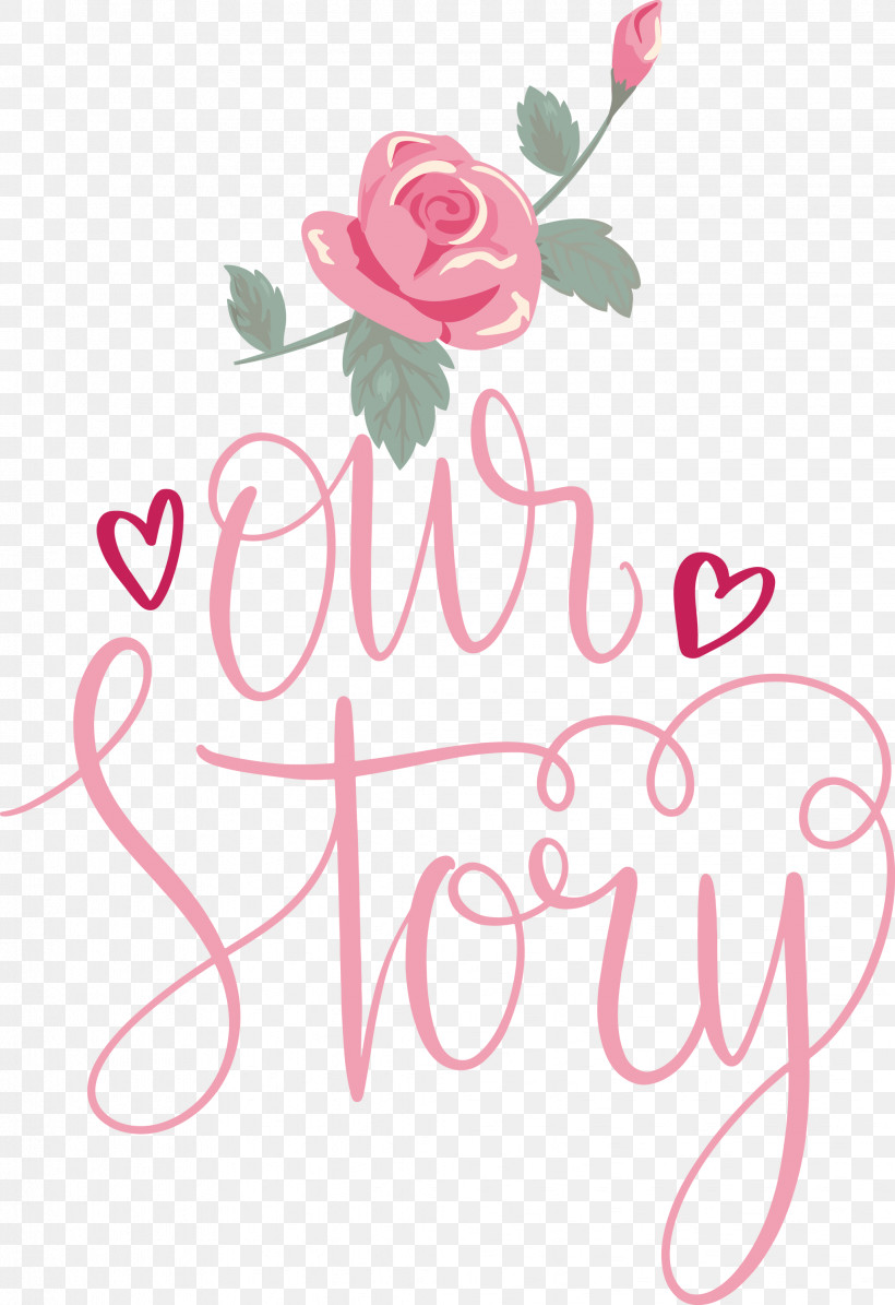 Our Story Love Quote, PNG, 2058x3000px, Our Story, Cut Flowers, Floral Design, Flower, Flower Bouquet Download Free