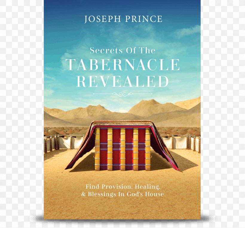 Revealed Word Tabernacle Secrets Of The Tabernacle God Sermon, PNG, 1200x1115px, Tabernacle, Advertising, Blessing, God, Holy Spirit Download Free