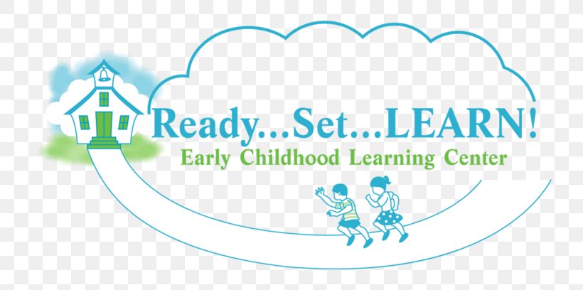 Ready Set Learn Early Childhood Learning Center Child Care Early Childhood Education Child Development, PNG, 784x408px, Child Care, Aqua, Area, Blue, Brand Download Free