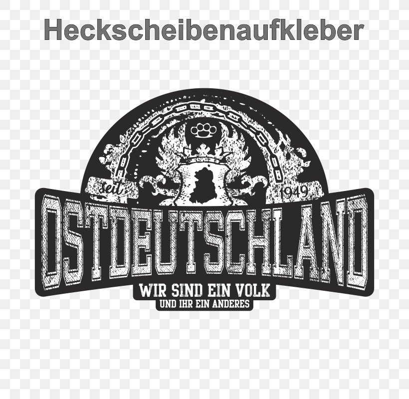 East Germany Wir Sind Ein Volk Sticker Label Advertising, PNG, 800x800px, East Germany, Advertising, Black And White, Brand, Car Download Free