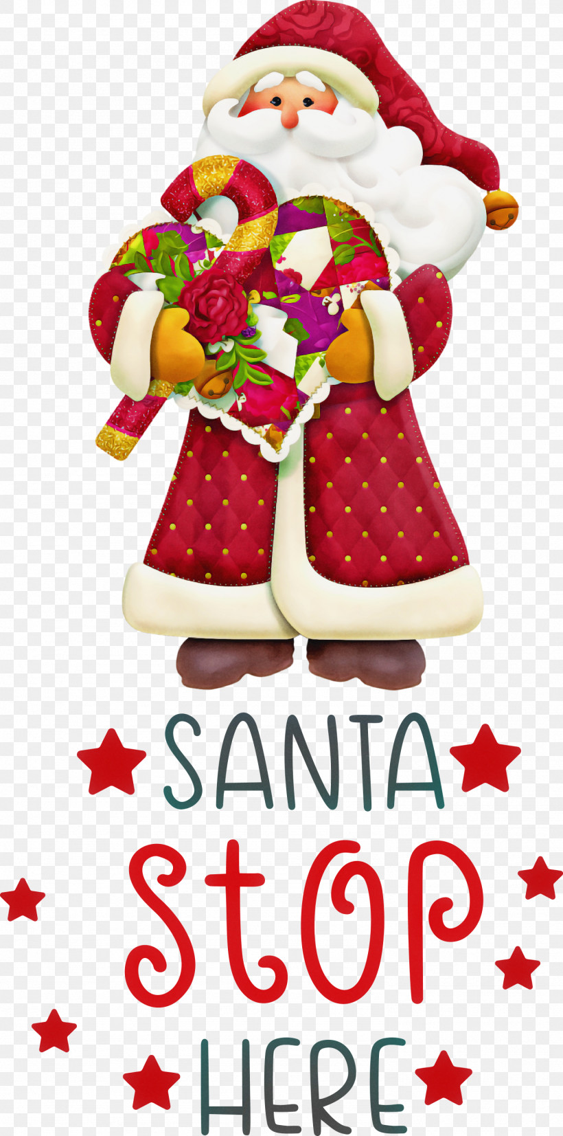 Santa Stop Here Santa Christmas, PNG, 1487x2999px, Santa Stop Here, Cartoon, Christmas, Christmas Day, Christmas Ornament Download Free
