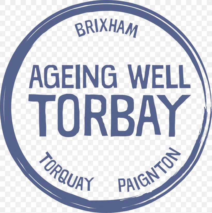 Ageing Well Torbay Health Riviera FM Old Age, PNG, 1078x1081px, Ageing, Area, Brand, Community, Devon Download Free