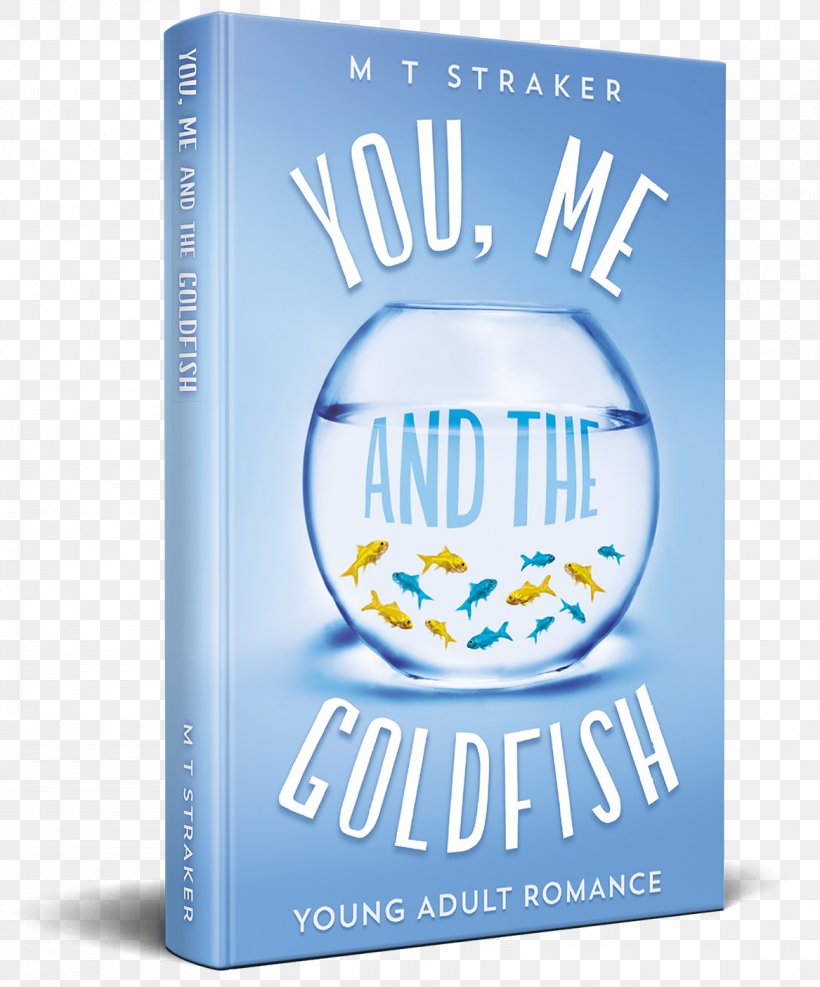 You, Me, And The Goldfish: Young Adult Romance Water Logo Font Text, PNG, 1167x1406px, Water, Book, Brand, God, Logo Download Free