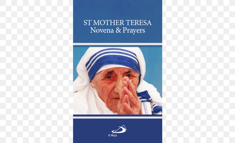 Mother Teresa The Letters Saint Missionary Nun, PNG, 500x500px, Mother Teresa, Advertising, Congregation, Kolkata, Letters Download Free