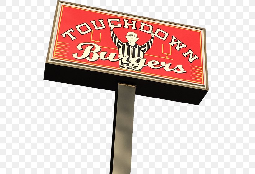 Touchdown Burgers Signage Text Messaging Enterprise Alabama, PNG, 600x560px, Signage, Alabama, Brand, Enterprise, Sign Download Free