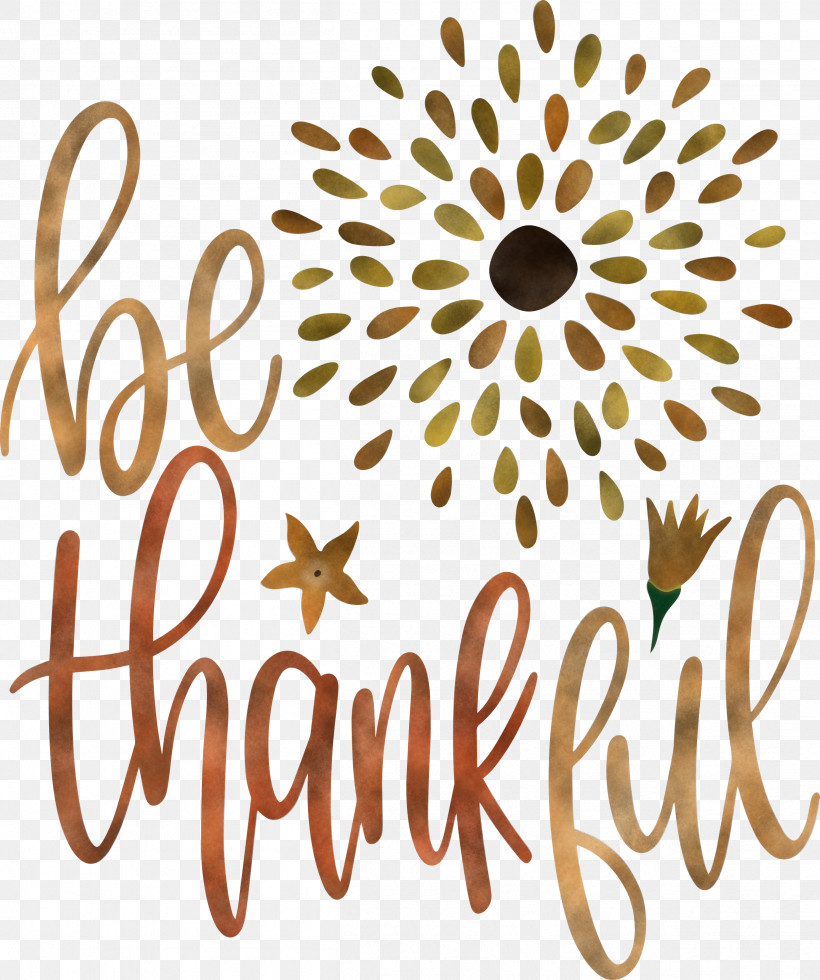 Be Thankful Thanksgiving Autumn, PNG, 2508x3000px, Be Thankful, Autumn, Calligraphy, Cartoon, Fathers Day Download Free