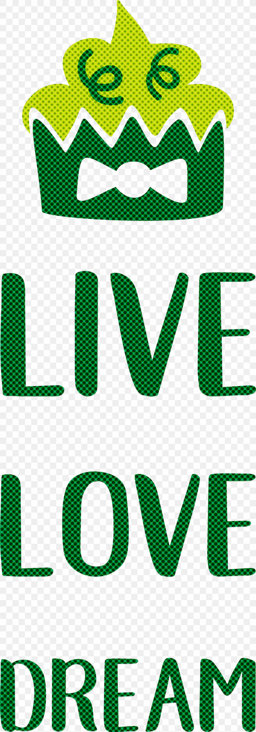 Live Love Dream, PNG, 1049x2997px,  Download Free