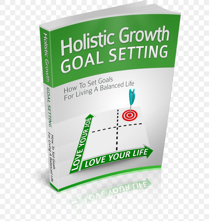 Goal-setting Theory Personal Development Holistic Growth Goal Setting Action Plan, PNG, 600x867px, Goalsetting Theory, Action, Action Plan, Brand, Goal Download Free