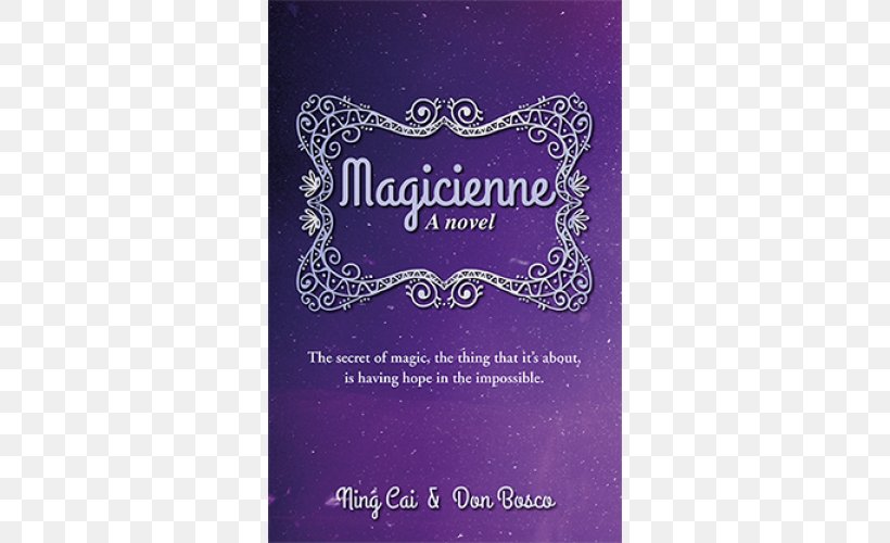 Magicienne: A Novel Book Paperback Nebraska, PNG, 500x500px, Magicienne A Novel, Book, Magic, Nebraska, Ning Cai Download Free