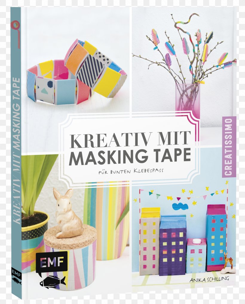 Paper Adhesive Tape Kreativ Mit Masking Tape: Für Bunten Klebespaß Creativity, PNG, 1725x2137px, Paper, Adhesive Tape, Art, Artist, Askartelu Download Free