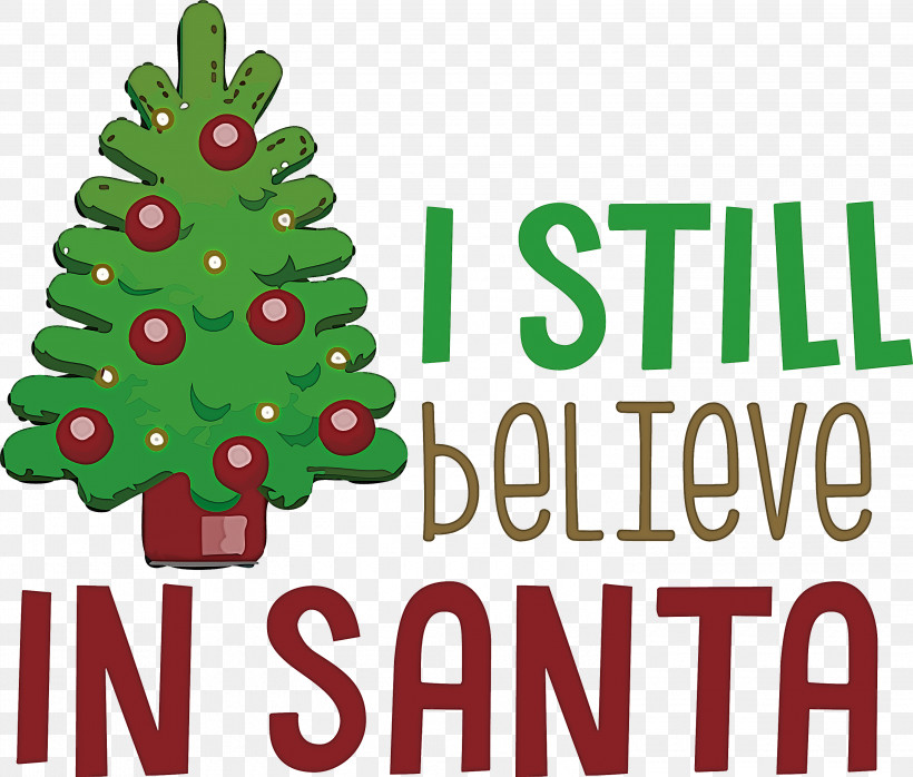 Believe In Santa Santa Christmas, PNG, 3000x2554px, Believe In Santa, Christmas, Christmas Day, Christmas Ornament, Christmas Ornament M Download Free