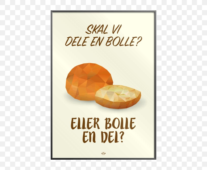 Skal Vi Dele ? Poster Humour Font Illustration, PNG, 500x673px, 2019, Poster, Bagel, Baked Goods, Bolle Download Free