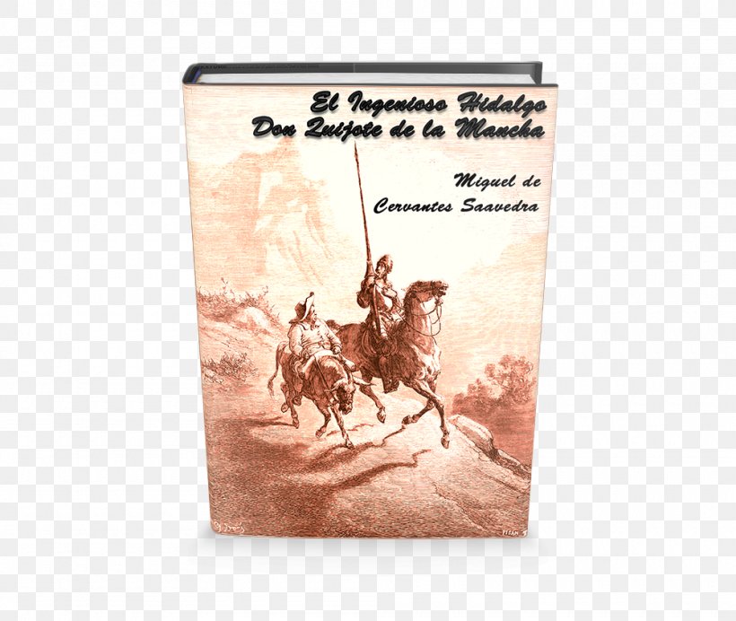 Don Quixote Sancho Panza Book Tilting At Windmills Literature, PNG, 1000x844px, Don Quixote, Author, Book, Brand, Classical Studies Download Free
