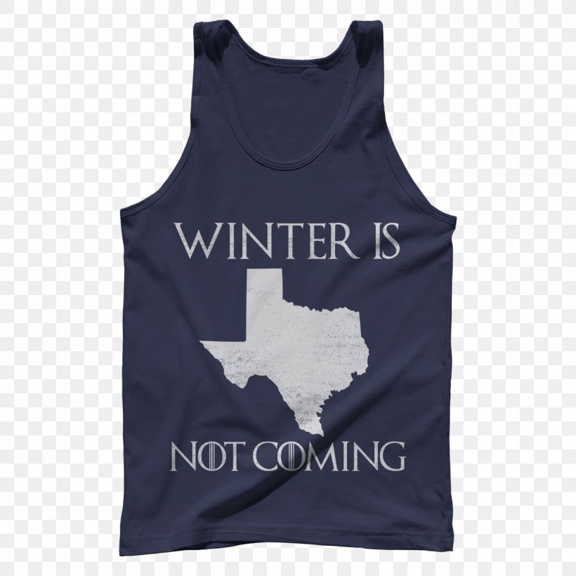 T-shirt Texas Gilets Winter Is Coming Sleeve, PNG, 1200x1200px, Tshirt, Active Tank, Black, Blue, Brand Download Free