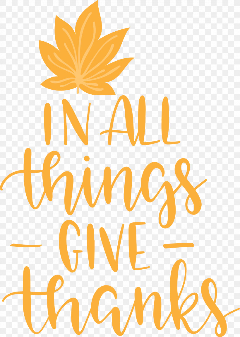 Give Thanks Thanksgiving, PNG, 2139x3000px, Give Thanks, Biology, Commodity, Floral Design, Happiness Download Free