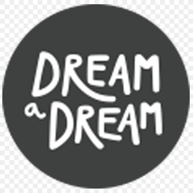 Dream A Dream Organization Child People's History Museum, PNG, 1000x1000px, Organization, Brand, Business, Child, Communications Training Download Free
