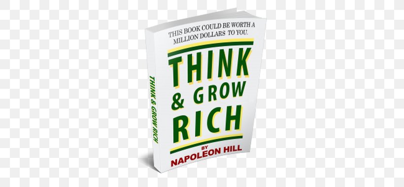 Think And Grow Rich E-book The Secret Publishing, PNG, 326x379px, Think And Grow Rich, Author, Bestseller, Book, Bookselling Download Free