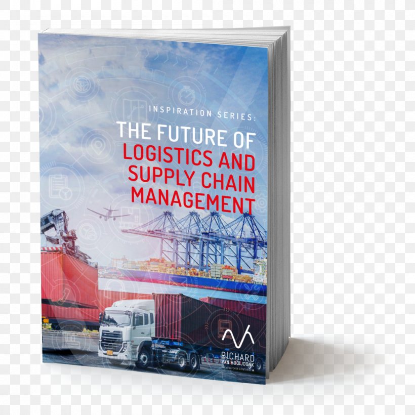 Logistics & Supply Chain Management, PNG, 1000x1000px, Logistics Supply Chain Management, Advertising, Book, Brand, Cost Download Free
