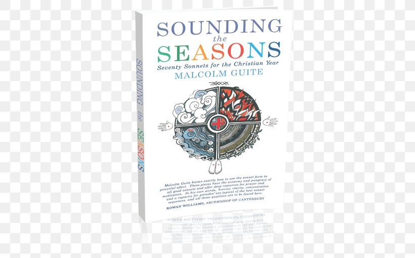 Sounding The Seasons: Poetry For The Christian Year Sounding The Seasons: Seventy Sonnets For Christian Year Love, Remember: Poems Of Loss, Lament And Hope Parable And Paradox The Singing Bowl, PNG, 552x509px, Singing Bowl, Book, Brand, Christianity, Lent Download Free