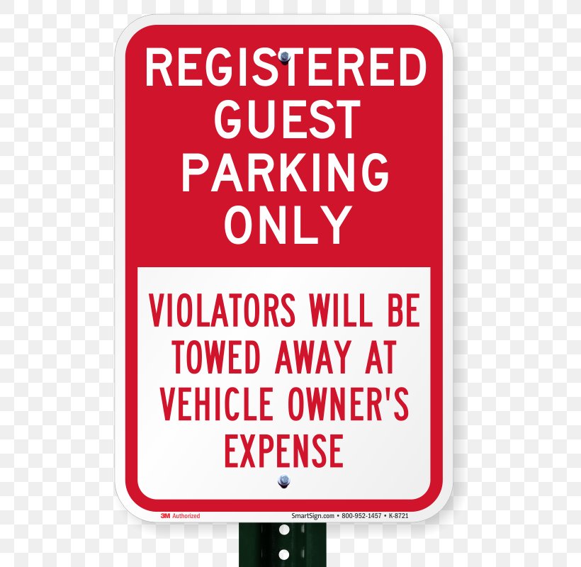 Signage Violators Towed Sign Brand Parking Towing, PNG, 800x800px, Signage, Area, Banner, Brand, Parking Download Free