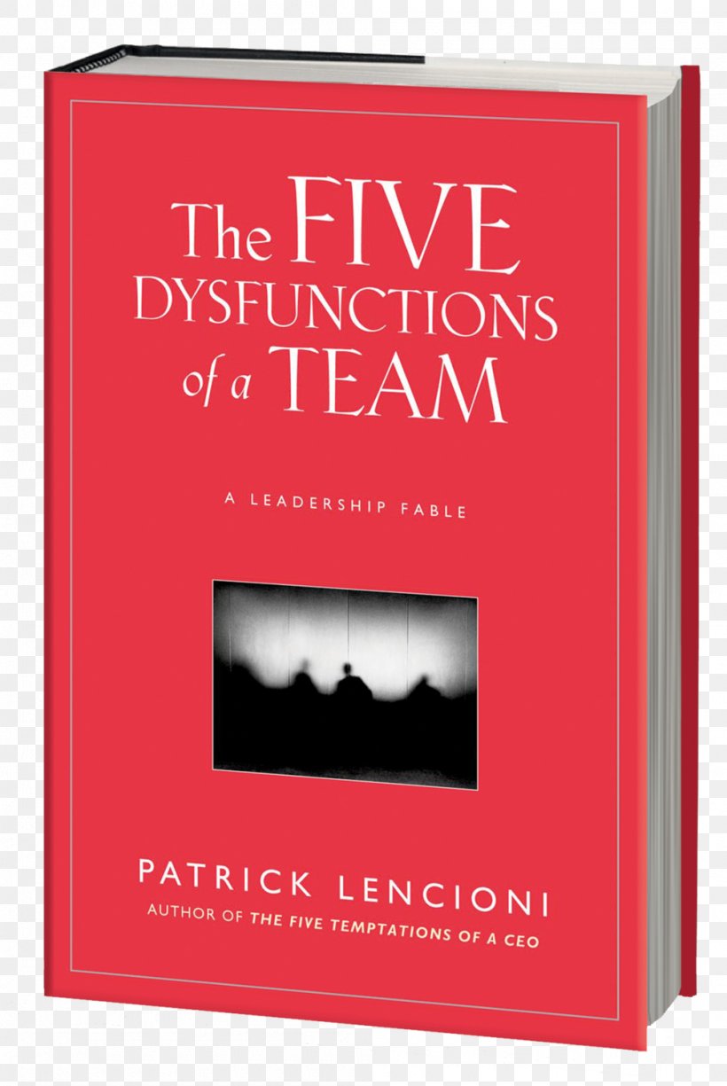 The Five Dysfunctions Of A Team Leadership Font Rectangle, PNG, 1000x1494px, Five Dysfunctions Of A Team, Book, Leadership, Patrick Lencioni, Rectangle Download Free