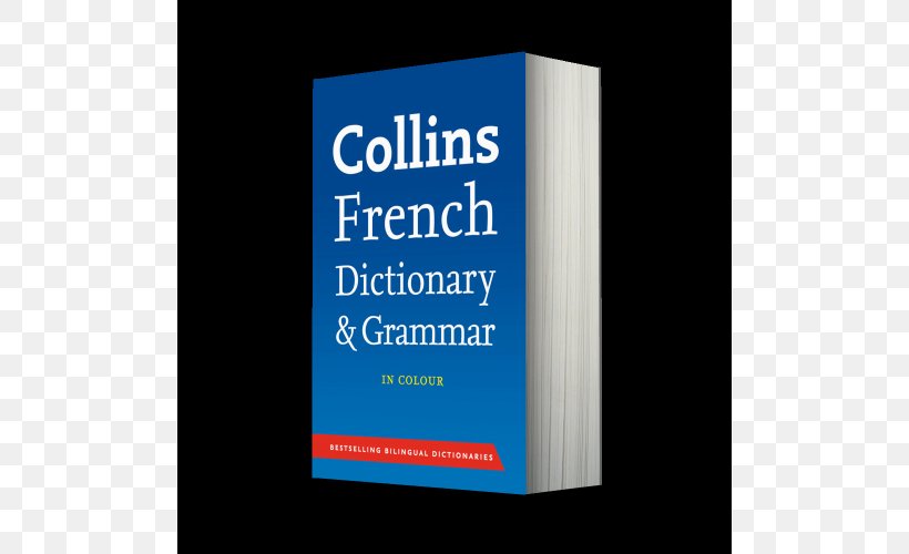 Collins English Dictionary Collins-Robert French Dictionary Collins French Phrasebook And Dictionary, PNG, 500x500px, Collins English Dictionary, Bilingual Dictionary, Book, Brand, Collinsrobert French Dictionary Download Free