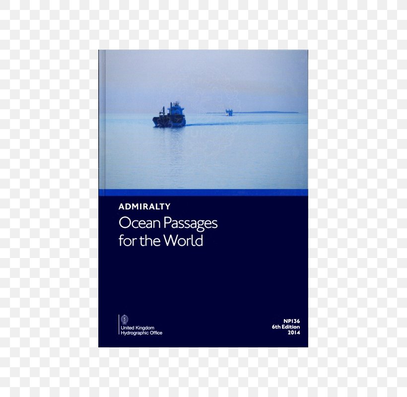 Ocean Passages For The World: Np136 Nautical Chart Sea Maritime Transport, PNG, 800x800px, Ocean, Book, Brand, Chart, Deep Sea Download Free