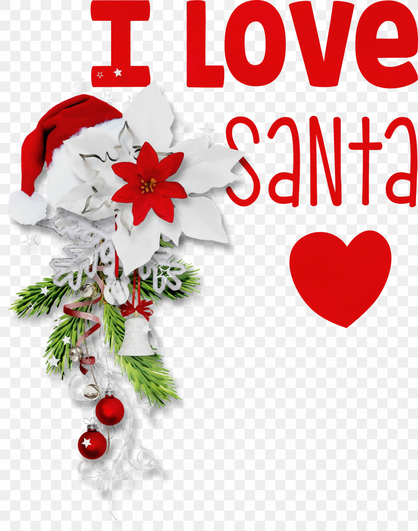 Christmas Day, PNG, 2365x3000px, I Love Santa, Christmas, Christmas Card, Christmas Day, Christmas Decoration Download Free