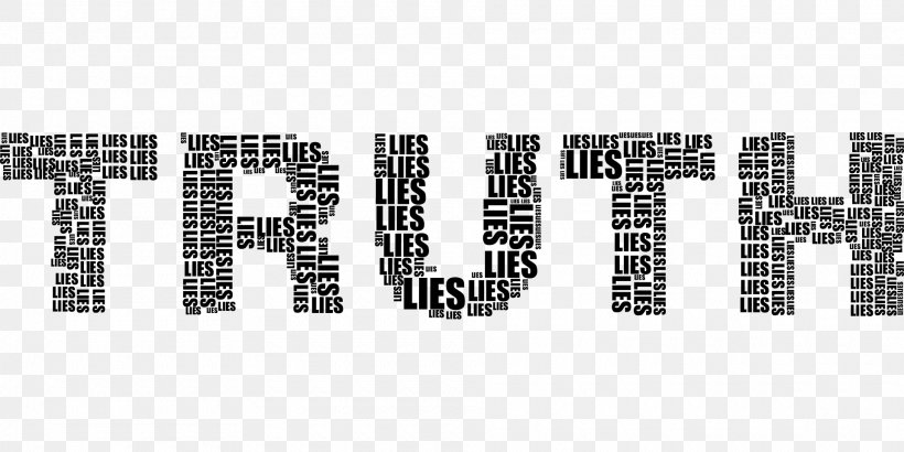 Post-truth Politics Lie Honesty Reality, PNG, 1920x960px, Truth, Black And White, Brand, Bullshit, Dishonesty The Truth About Lies Download Free