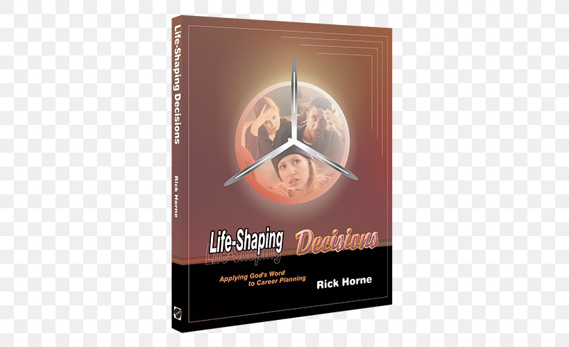 Life-shaping Decisions: Applying God's Word To Career Planning: Manual For Christian Young Adults Career Management DVD Book, PNG, 500x500px, Career Management, Book, Brand, Career, Dvd Download Free