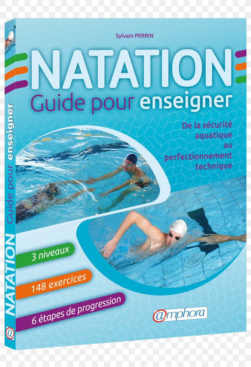 Natation, PNG, 800x1200px, Swimming, Aqua, Book, Educator, Leisure Download Free