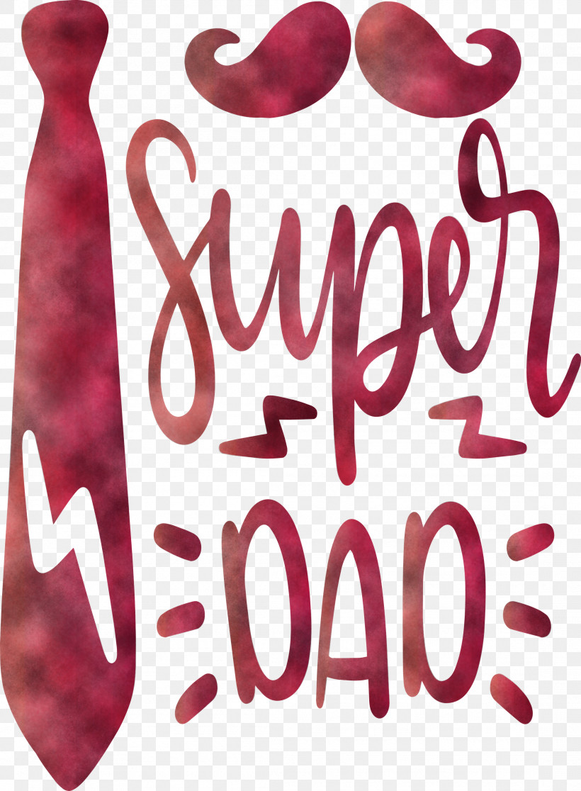 Super Dad Happy Fathers Day, PNG, 2203x3000px, Super Dad, Calligraphy, Father, Fathers Day, Happy Fathers Day Download Free