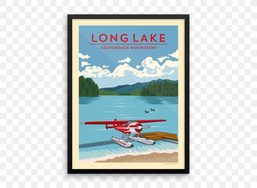 Poster Adirondack Park Lake Placid Long Lake, PNG, 600x600px, Poster, Adirondack Mountains, Adirondack Park, Advertising, Boat Download Free