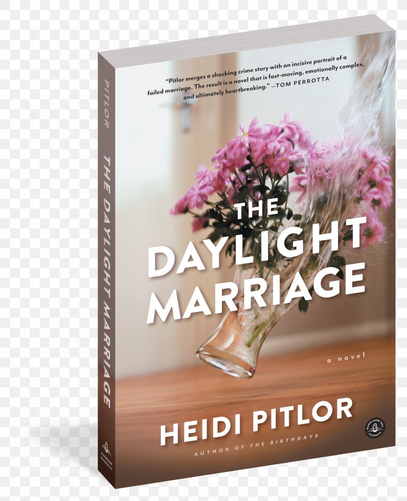 The Daylight Marriage The Birthdays Book Novel Amazon.com, PNG, 1950x2400px, Birthdays, Amazoncom, Book, Bookish, Debbie Downer Download Free