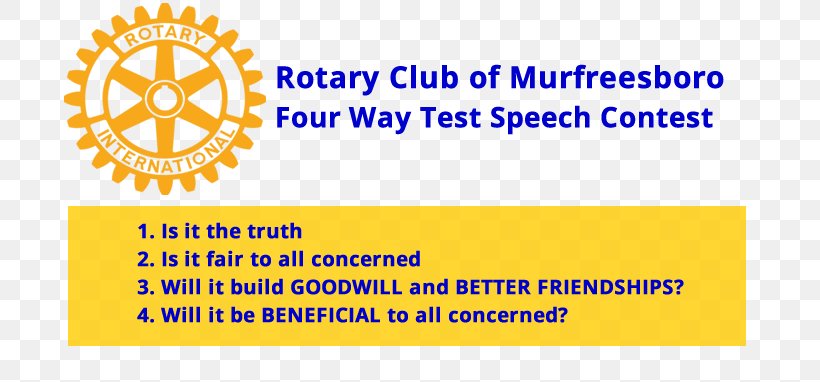 The Four-Way Test Rotary International Rotary Foundation Rotary Club Of Fort Lauderdale Organization, PNG, 700x382px, Fourway Test, Area, Brand, Charitable Organization, Competition Download Free