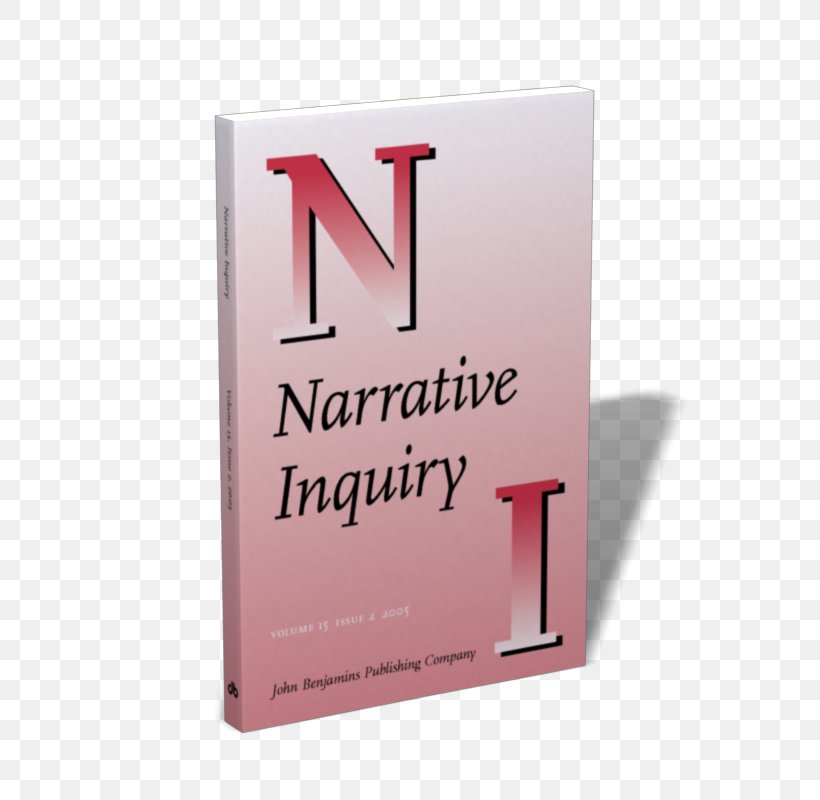 Narrative Inquiry Narrative Identity Literature After Virtue, PNG, 600x800px, Narrative, Book, Brand, Education, Information Download Free
