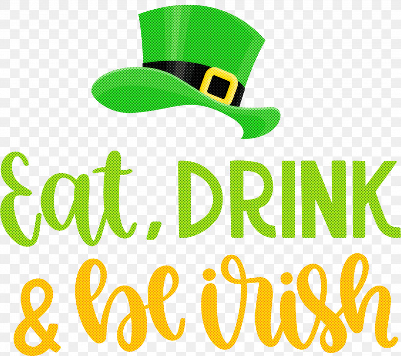 St Patricks Day Saint Patrick Eat Drink And Be Irish, PNG, 3000x2664px, St Patricks Day, Green, Headgear, Logo, Meter Download Free