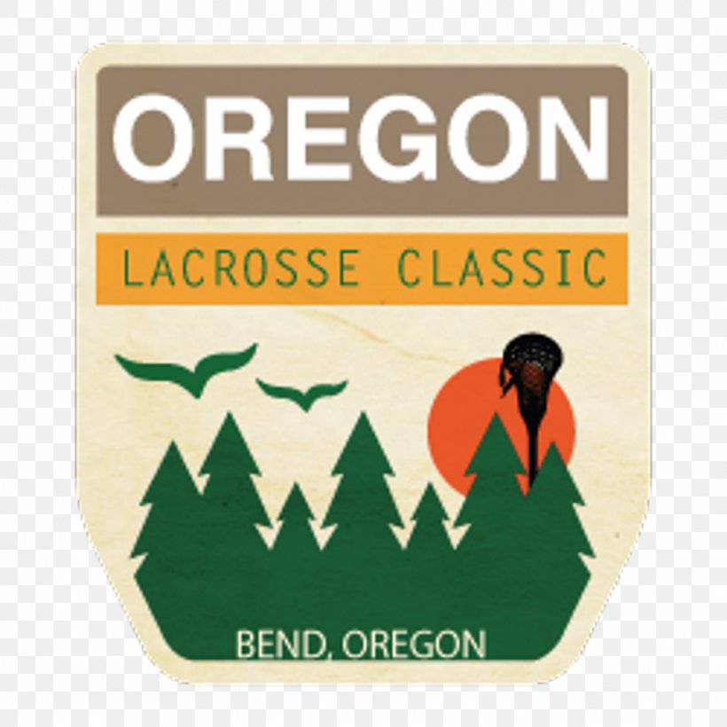 Oregon Lacrosse Classic Central Oregon Sport Bend Oregon Department Of Fish And Wildlife, PNG, 1024x1024px, Central Oregon, Bend, Brand, Label, Lacrosse Download Free