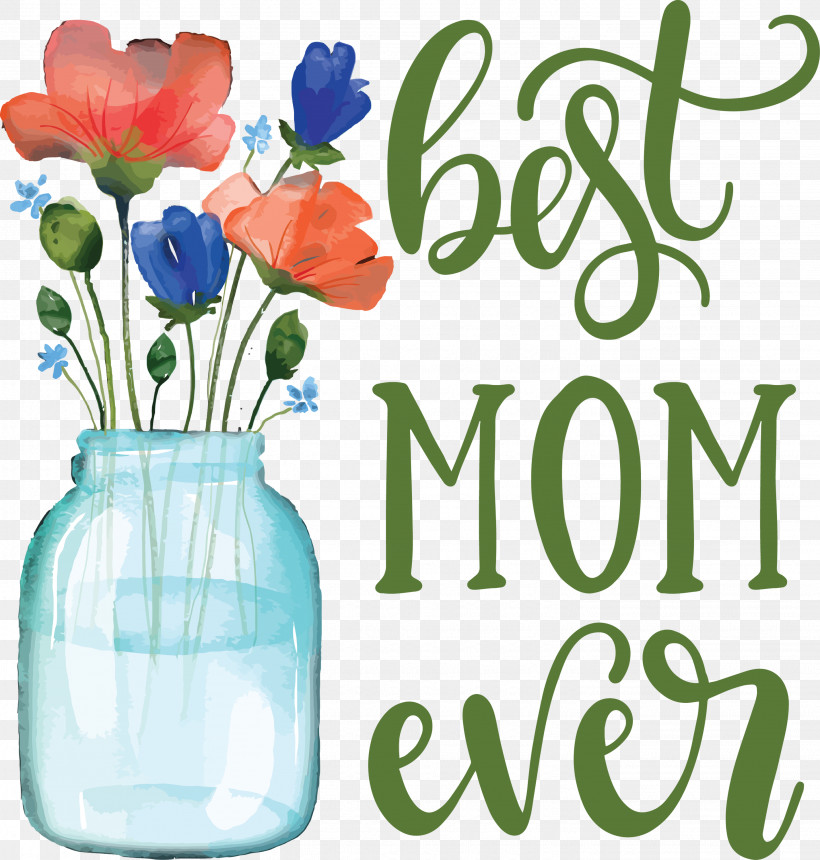 Mothers Day Best Mom Ever Mothers Day Quote, PNG, 2858x3000px, Mothers Day, Best Mom Ever, Cut Flowers, Floral Design, Flower Download Free