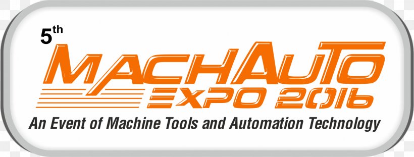 MachAuto Expo 2018 Ludhiana 0 Press Brake Technology, PNG, 1568x596px, 2016, 2018, 2019, Ludhiana, Area Download Free
