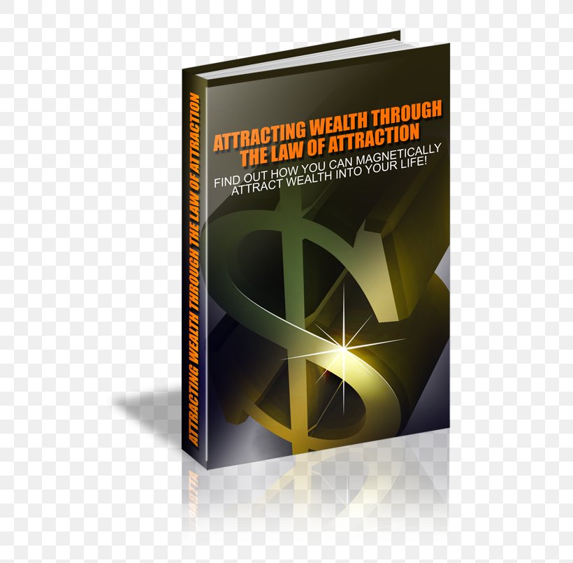 Law Of Attraction Wealth Money E-book, PNG, 563x805px, Law Of Attraction, Book, Brand, Cryptocurrency, Dream Download Free